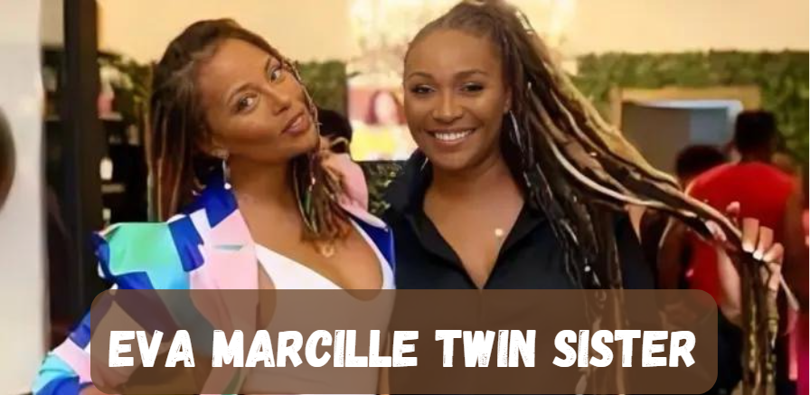 Eva Marcille Twin Sister