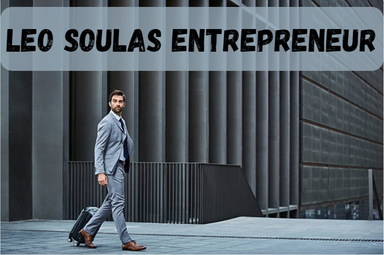 Leo Soulas Entrepreneur