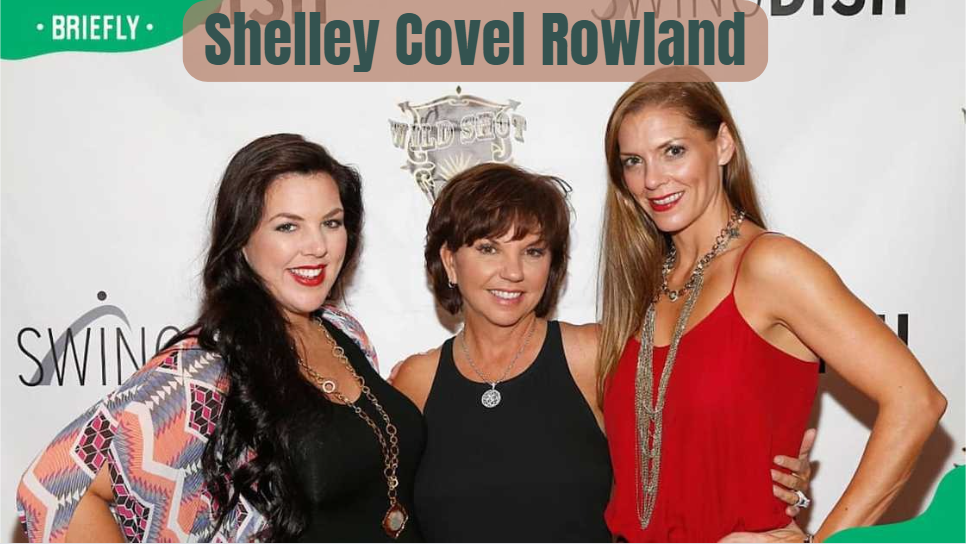 Shelley Covel Rowland