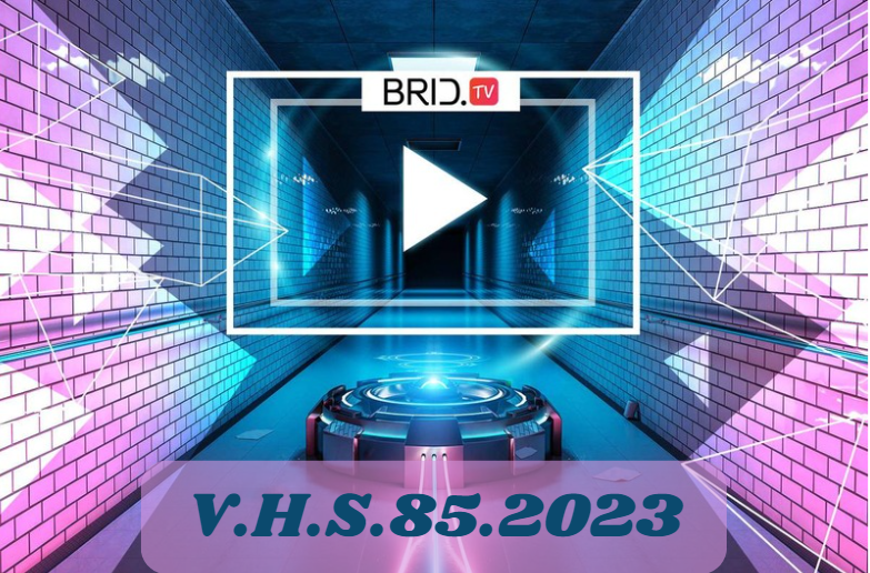 V.H.S.85.2023