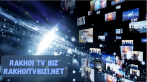 Rakhoi TV Biz Rakhoitvbiz1.net